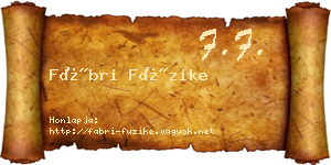 Fábri Füzike névjegykártya